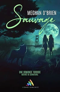 Sauvage: Livre lesbien, roman lesbien