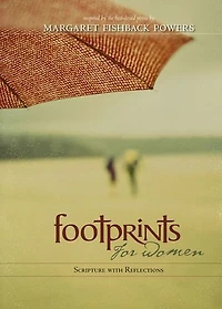 Footprints for Women: Encouragement for Your Daily Walk with Jesus