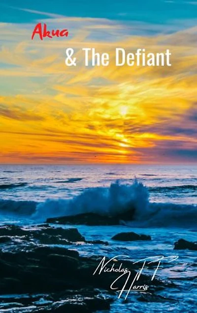 Akua & The Defiant