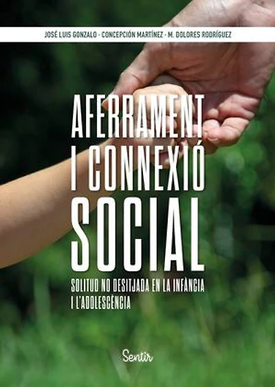 Aferrament i connexió social: La solitud no desitjada a la infància i l'adolescència