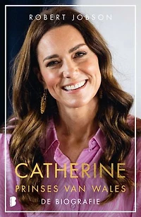 Catherine, prinses van Wales: De biografie