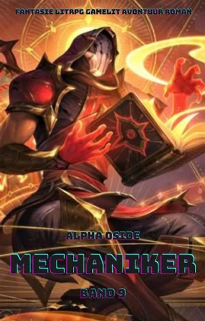 Mechaniker:Ein Epischer Fantasie LitRPG GameLit Avontuur Roman (Band