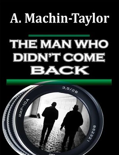 The Man Who Didn't Come Back