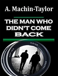 The Man Who Didn't Come Back