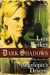Dark Shadows: Angelique's Descent: Descent