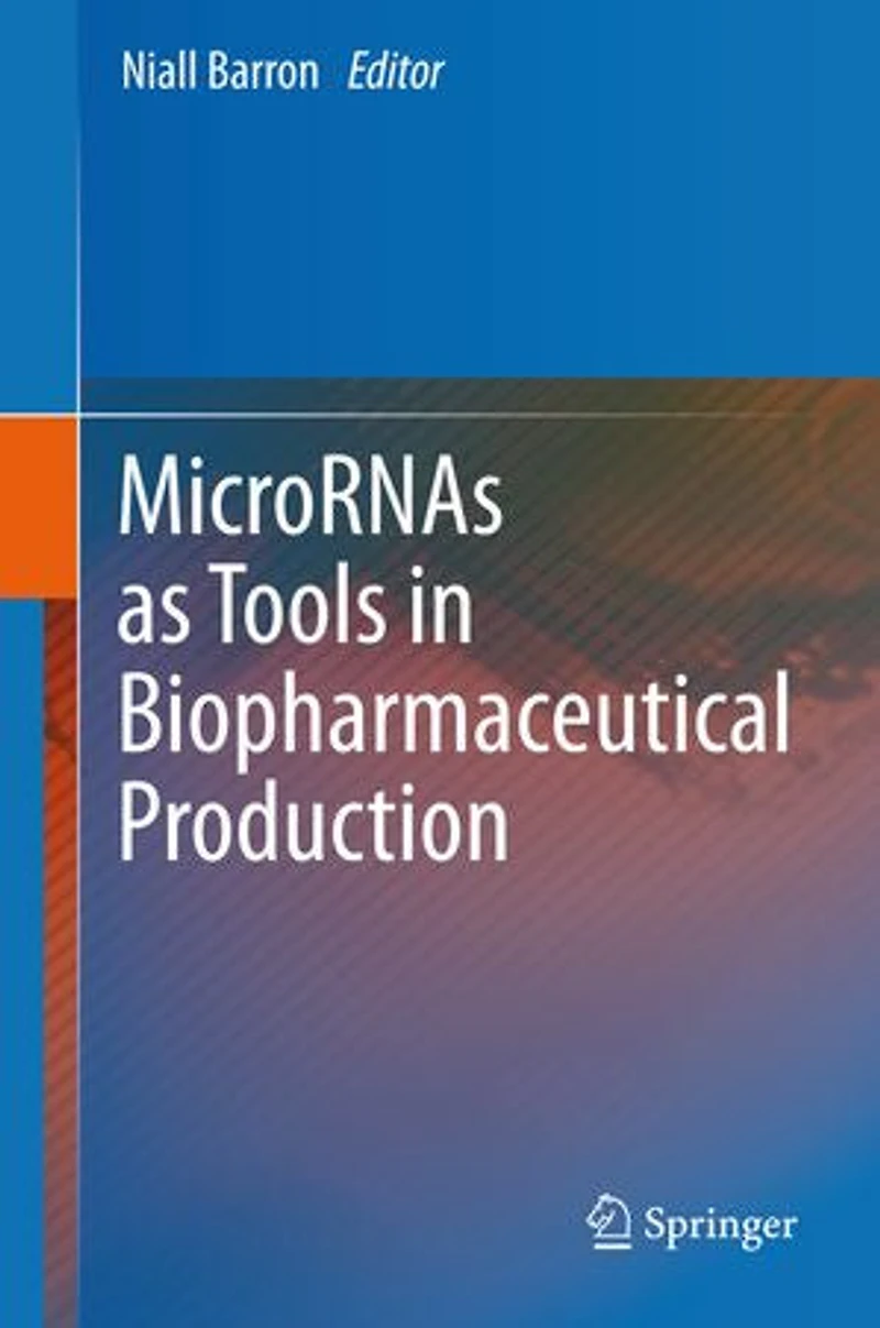 MicroRNAs as Tools Biopharmaceutical Production