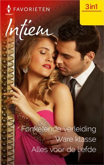 Fonkelende verleiding / Ware klasse / Alles voor de liefde