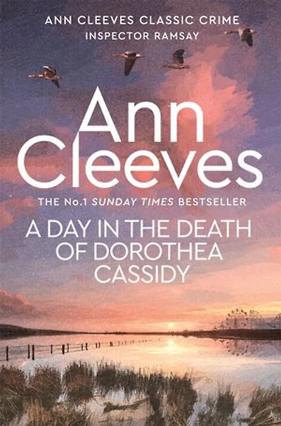 A Day The Death of Dorothea Cassidy: Inspector Ramsay Series, Book Three