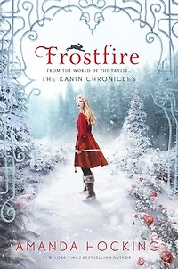 Frostfire: The Kanin Chronicles (From the World of the Trylle)