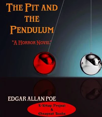 the Pit and Pendulum