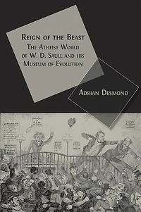 Reign of The Beast: Atheist World W. D. Saull and his Museum Evolution
