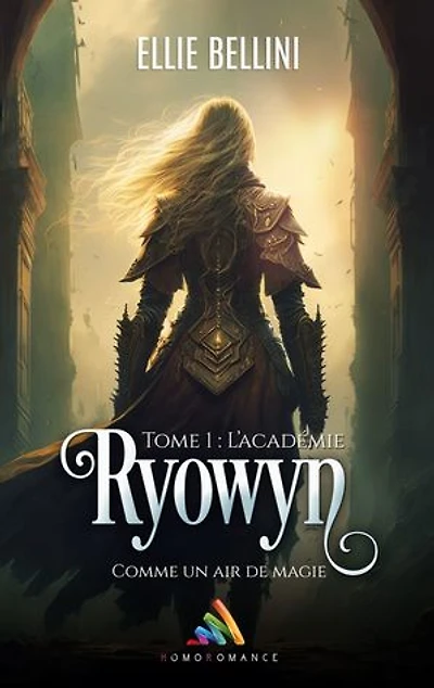 Ryowyn - Tome 1 : L’Académie: Livre lesbien, roman lesbien