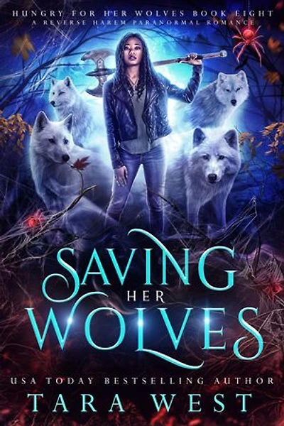 Saving Her Wolves: A Reverse Harem Paranormal Romance