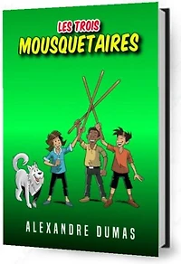 Les Trois Mousquetaires (French)