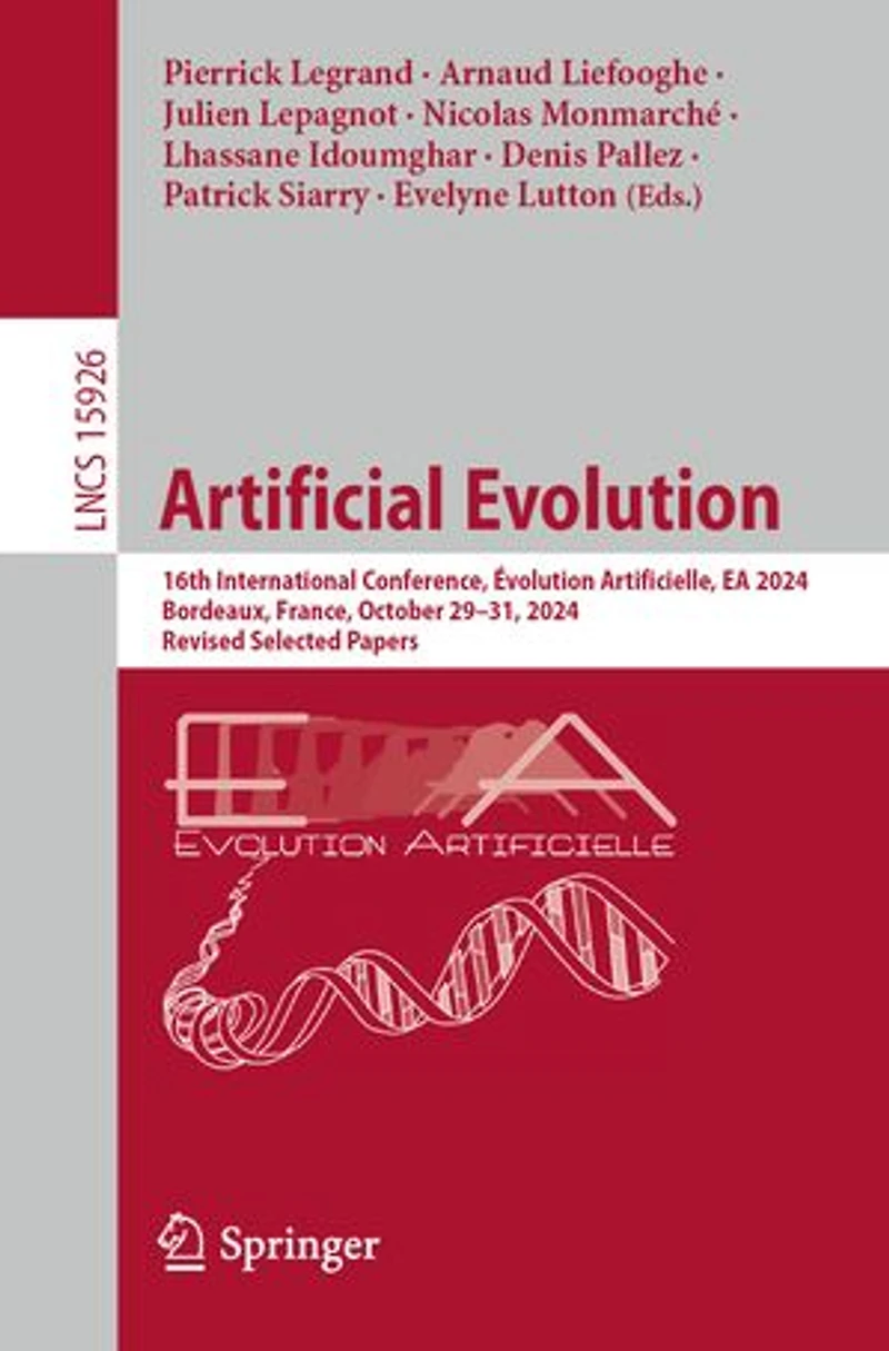Artificial Evolution: 16th International Conference, Evolution Artificielle, EA 2024, Bordeaux, France, October 29-31, Revised Selected Papers