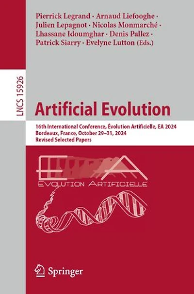 Artificial Evolution: 16th International Conference, Evolution Artificielle, EA 2024, Bordeaux, France, October 29-31, Revised Selected Papers