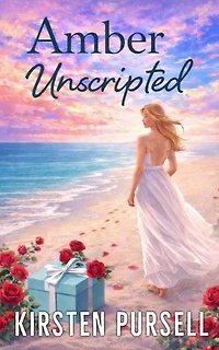 Amber Unscripted: The Scarlet's Harlots Trilogy, #3