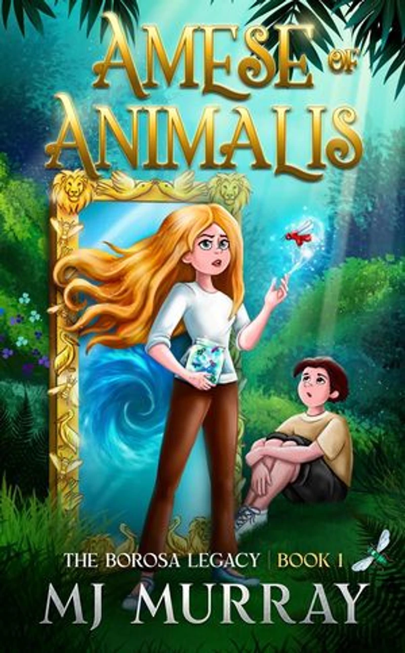 Amese of Animalis: The Borosa Legacy, #1