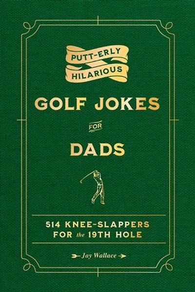 Putt-erly Hilarious Golf Jokes for Dads
