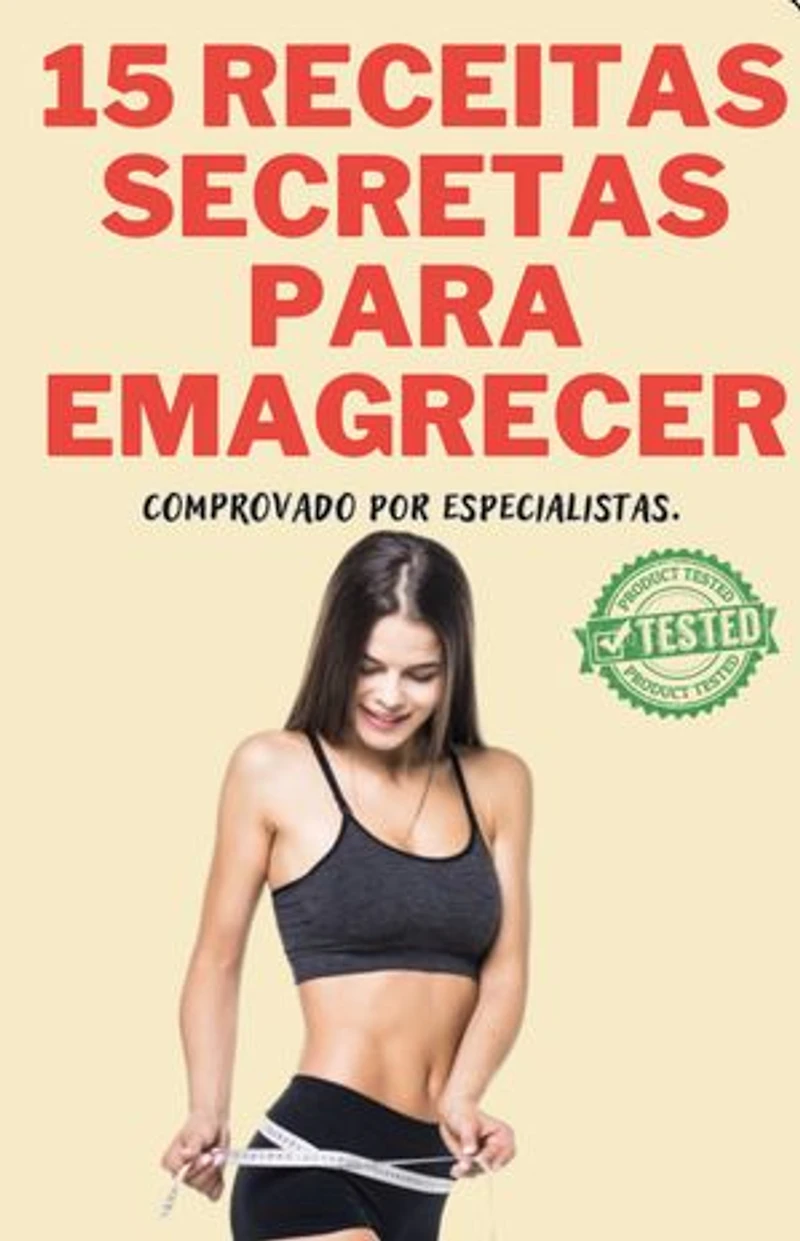 15 RECEITAS SECRETAS PARA PERCA DE PESO.