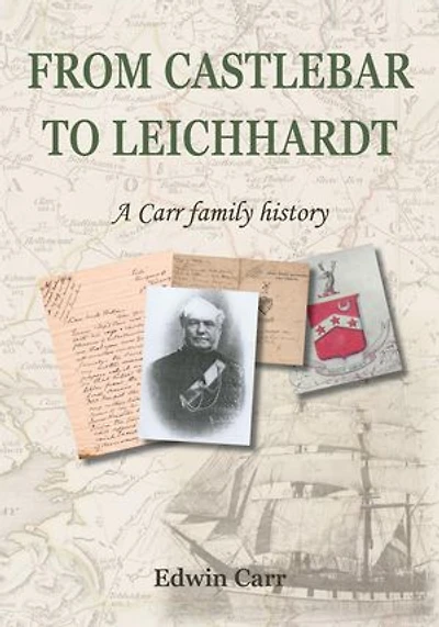 From Castlebar to Leichhardt: A Carr family history