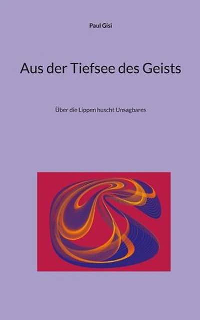 Aus der Tiefsee des Geists