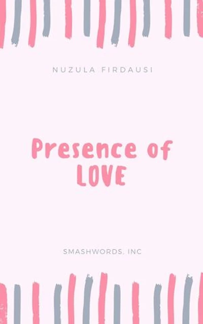 Presence of Love