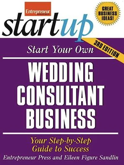 Start Your Own Wedding Consultant Business: Step-by-step Guide To Success
