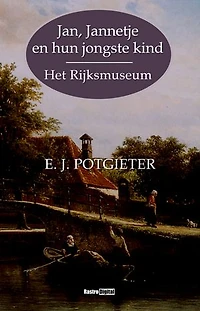 Jan, Jannetje en hun jongste kind: Het Rijksmuseum