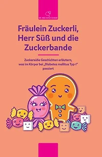 Fräulein Zuckerli, Herr Süß und die Zuckerbande