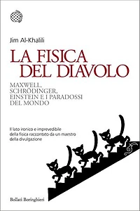 La fisica del diavolo: Maxwell, Schrödinger, Einstein e i paradossi del mondo