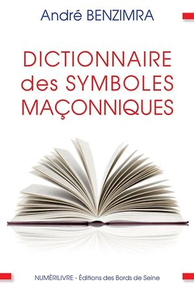 Dictionnaire des symboles maçonniques