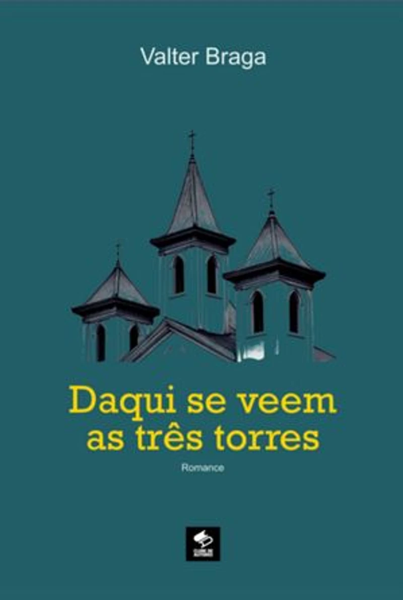 Daqui Se Veem As Três Torres