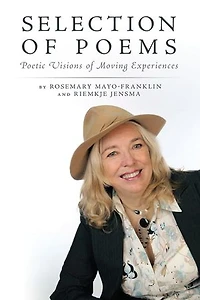 Selection of Poems: Poetic Visions of Moving Experiences