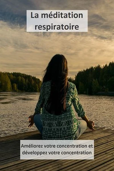 La méditation respiratoire