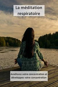 La méditation respiratoire