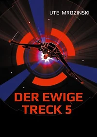 Der ewige Treck 5: Projekt Sternentod