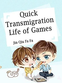 Quick Transmigration: Life of Games: Volume