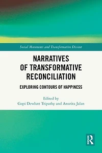 Narratives of Transformative Reconciliation: Exploring Contours Happiness