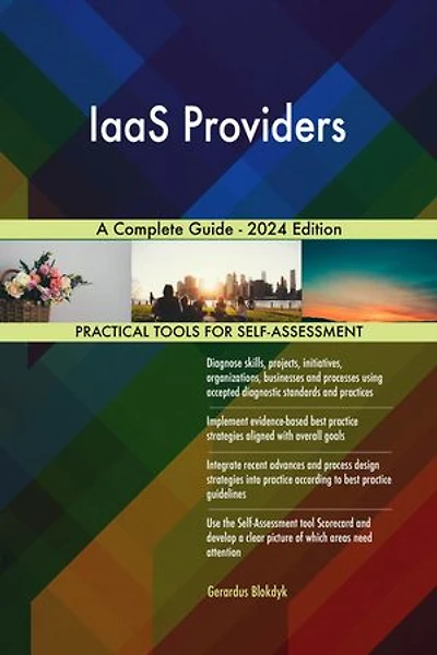 IaaS Providers A Complete Guide - 2024 Edition