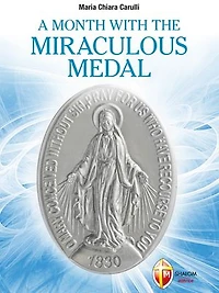 A month with the Miraculous Medal