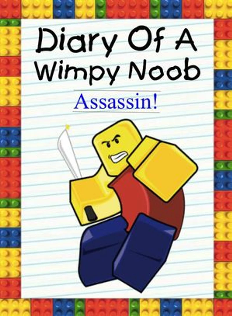 Diary Of A Wimpy Noob: Assassin!: Nooby, #6