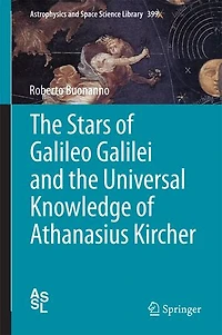 the Stars of Galileo Galilei and Universal Knowledge Athanasius Kircher