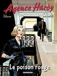 Agence Hardy - Tome 3 - Le Poison rouge: Le poison rouge