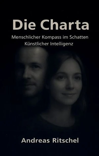 Die Charta: Menschlicher Kompass im Schatten künstlicher Intelligenz