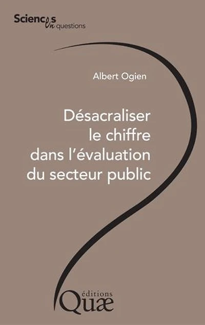 Désacraliser le chiffre dans l'évaluation du service public