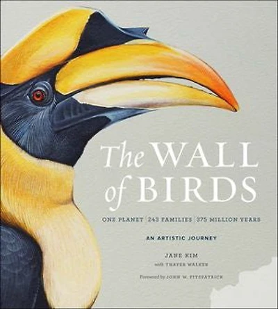 WALL OF BIRDS: One Planet, 243 Families, 375 Million Years
