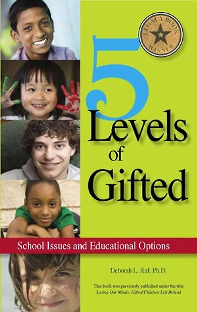 5 Levels of Gifted: School Issues and Educational Options
