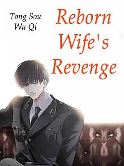Reborn Wife's Revenge: Volume 7