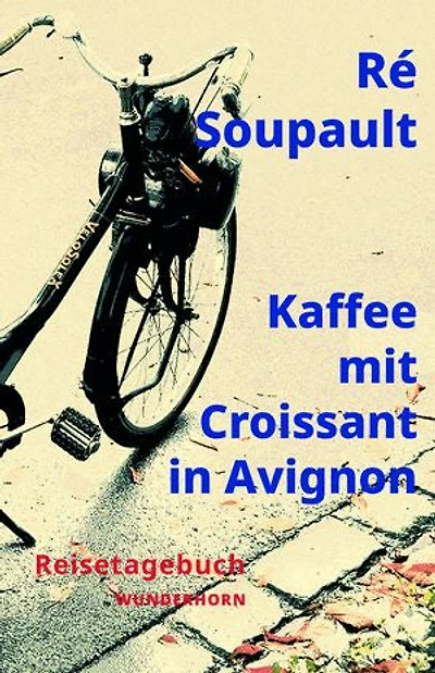 Kaffee mit Croissant in Avignon: Reisetagebuch